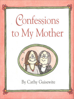 cover image of Confessions to My Mother